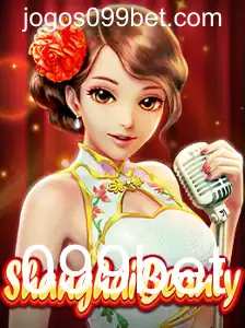 Tudo Sobre o Jogo ShanghaiBeauty e a Conexão com 099bet